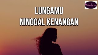 DJ Lungamu Ninggal Kenangan  Happy Asmara Golek Liyane  Lirik Full Bass Angklung [upl. by Ytteb874]