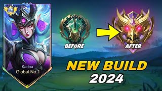 GLOBAL KARINA BUILD TO RANK UP FASTER🔥NEW ROTATION 2024  MLBB [upl. by Nitsu]