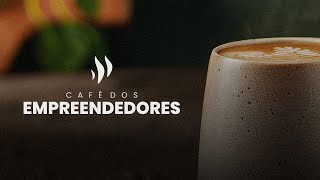 CAFÉ DOS EMPREENDEDORES  3122024 [upl. by Aerdnaxela]