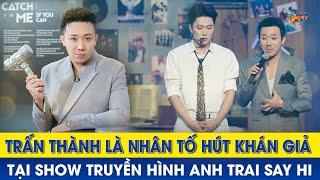 Trấn Thành lấy lại thiện cảm khán giả nhờ Anh trai say hi [upl. by Eiffub]