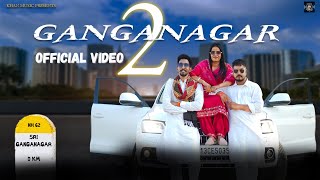 Ganganagar 2  Official Video   Aslam Khan  Mahboob amp Banita  Redsun Music  New Song 2024 [upl. by Hare339]