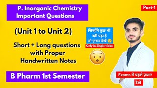 Pharmaceutical inorganic chemistry 1st semester important questions। B Pharm। Short amp long। Part1। [upl. by Ignatzia]