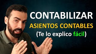 Cómo hacer ASIENTOS CONTABLES ✅  Curso Contabilidad Básica 1 [upl. by Ahseinad]