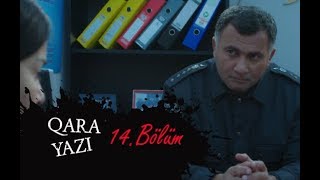 Qara yazı 14cü bölüm [upl. by Isolda]