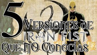 5 Versiones de Iron Fist que NO Conocías  RPNety [upl. by Noseyt436]