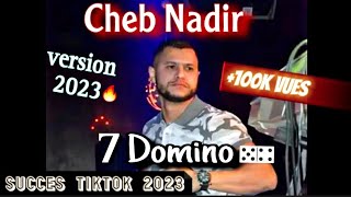 Cheb Nadir 7 domino version 2023  Mohamed abessy [upl. by Kristan562]