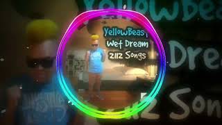 YellowBeast  Wet Dream 2112 Songs [upl. by Trilbee]