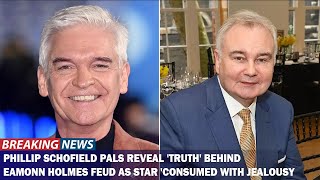 Phillip Schofield’s Friends Expose the Real Reason Behind Eamonn Holmes Feud Driven by Jealousy [upl. by Agostino]