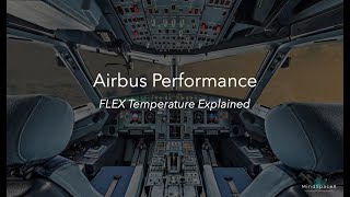 Airbus Performance  FLEX Temp Explained [upl. by Cristal990]