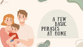 A few basic phrases that popped up in a normal day at home l At Home  English Conversation 👨‍👩‍👧 [upl. by Enoid]