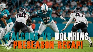 Atlanta Falcons Vs Miami Dolphins 2024 Preseason Recap [upl. by Humbert376]