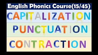 Capitalization Punctuation and Contractions  English Phonics Course  Lesson 1545 [upl. by Ecyac]