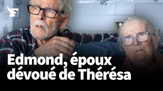 Dans le quotidien d’Edmond époux dévoué de Thérésa atteinte d’Alzheimer [upl. by Haroppiz686]