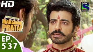 Bharat Ka Veer Putra Maharana Pratap  महाराणा प्रताप  Episode 537  8th December 2015 [upl. by Reg]