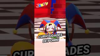 CURIOSIDADES DE POMNI PARTE 1😱  DIGITAL CIRCUS  JaxTV digitalcircus glitchproductions parati [upl. by Macmillan97]