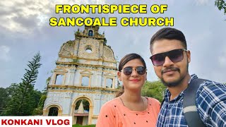 Frontispiece of sancoale church  Goa  Konkani Vlog [upl. by Regan76]