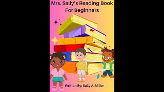 Mrs Sally Reading Book For Beginners [upl. by Eltsyek]