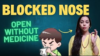 How to open Blocked nose naturally  Nasal Blockage instant amp permanent relief [upl. by Koval]