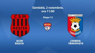 🔴LIVE🔴Liga 2  Etapa 12🔴CSM Reșița 11 Chindia Târgoviște🔴CSM Focșani 10 CS Mioveni🔴Audio [upl. by Brebner]