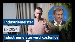 Industriemeister IHK Meister ab 2024 kostenlos [upl. by Novehs128]