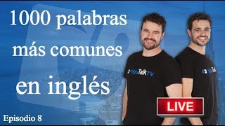 Las mil palabras más utilizadas en inglés  Episodio 8  2019 [upl. by Nnylireg43]