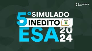 5º Simulado Inédito ESA 2024 [upl. by Eecram596]