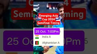 Emerging Asia Cup 2024  Semifinal Full Schedule DateTiming [upl. by Akeihsat591]