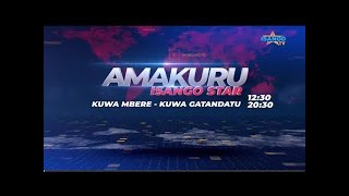 🔴LIVE AMAKURU YA ISANGO STAR TV [upl. by Hoon]