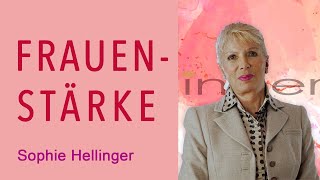 Die Stärke der Frau  Sophie Hellinger [upl. by Godred]