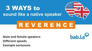 REVERENCE pronunciation  Improve your language with babla [upl. by Rojas]