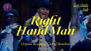 Right Hand Man  Original Broadway Cast of Hamilton  Lirik  Terjemahan Indo [upl. by Ahsat]