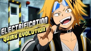 Denki Kaminari Chargebolt Electrification Quirk Evolution  My Hero Academia [upl. by Setarcos914]