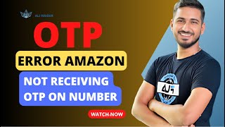 How to Fix Amazon OTP Problem in 2 Minutes  StepbyStep Guide  Amazon otp not received [upl. by Melburn]