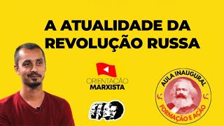 A atualidade da revolução Russa [upl. by Sorips91]