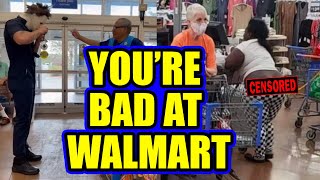 No Shame at All  Youre Bad at Walmart 83 [upl. by Jala]