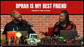 Oprah Is My Best Friend  heresthething [upl. by Anibor32]