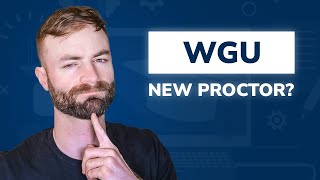 New WGU Proctoring amp Exam Service  Will it be better Lets find out [upl. by Cilo444]