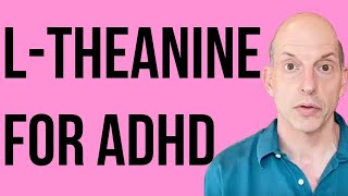 LTheanine for ADHD [upl. by Guillaume]