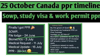 25 October Canada ppr timeline today  Sowp study visa work permit and sowp ppr timeline today [upl. by Amiel346]