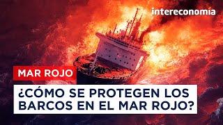 Peligro en el Mar Rojo  La difícil lucha por la seguridad de los barcos comerciales [upl. by Annekahs]