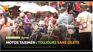 Au sein du secteur des motos taxis  le gilet nest plus visible [upl. by Sinaj]