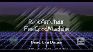 Dead Can Dance  The Ubiquitous Mr Lovegrove karaoke instrumental lyrics [upl. by Ahsinav408]