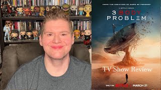 3 Body Problem  TV Show Review [upl. by Morra]