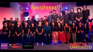 Raanjhanaa  ARRahman  Mirchi Unplugged Season 1 [upl. by Phio]