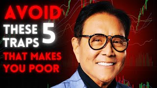 5 Traps To Avoid For Achieving Financial Freedom With Robert Kiyosaki [upl. by Leunammi]