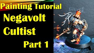 Painting Tutorial Negavolt Cultist Blackstone Fortress [upl. by Dodd]