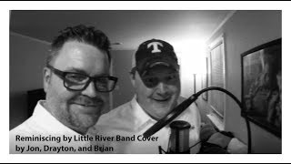 Reminiscing  Little River Band Cover by Jon Drayton and Brian [upl. by Pearlman]