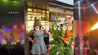 lagos vlog  DETTY DECEMBER  ASAKE  ISWIS LIVE SHOW  MORE [upl. by Reywas873]