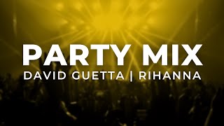 David Guetta Rihanna Creeds  Party Mix  Best Remixes amp Mashups [upl. by Kling]