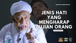 USTAZ SIDEK NOOR  JENIS HATI YANG MENGHARAP PUJIAN ORANG [upl. by Haley]